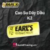 CAO SU BỌC DÂY DẦU EARL'S K2