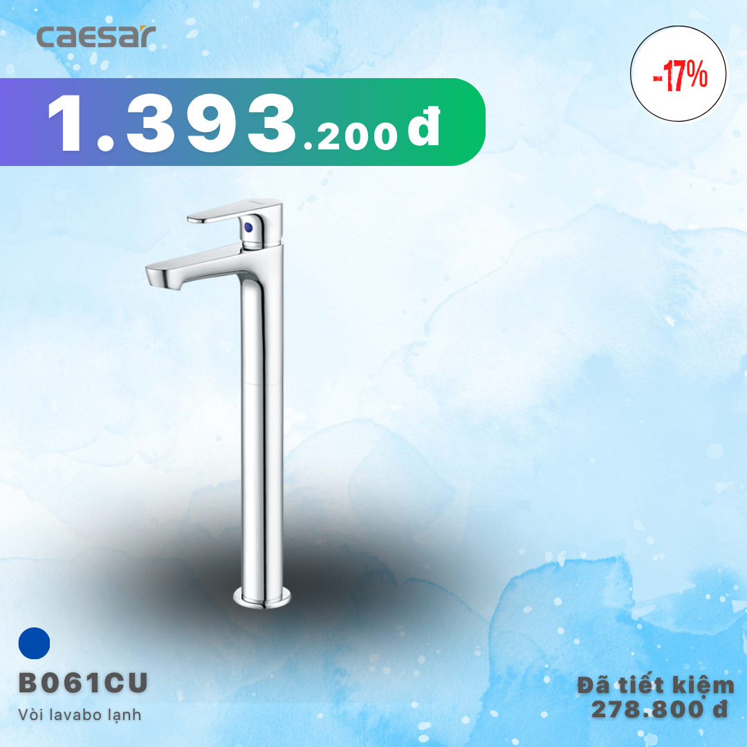  Khuyến mãi ưu đãi Vòi lavabo cao Lạnh - B061CU 