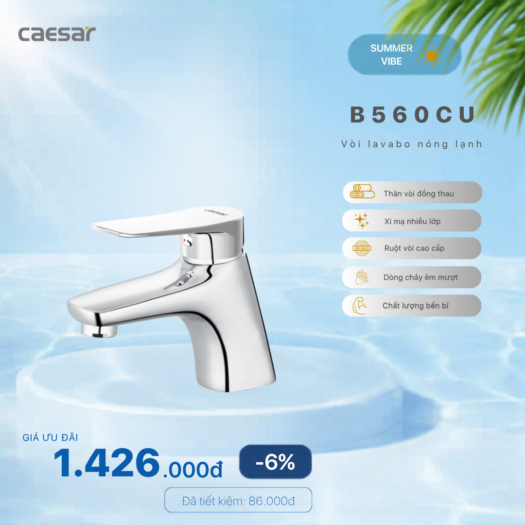  Khuyến mãi ưu đãi Vòi lavabo Nóng Lạnh - B560CU 