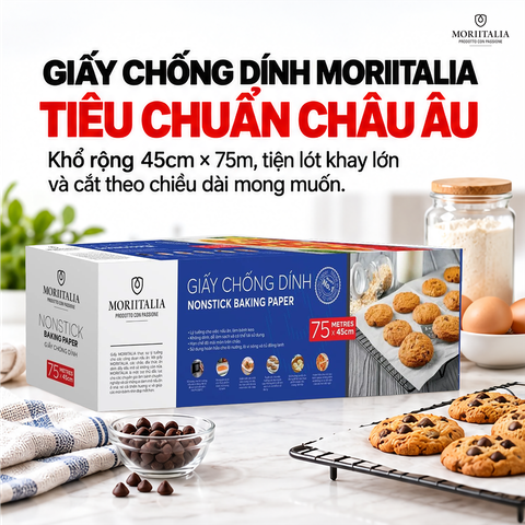  Giấy Chống Dính Moriitalia 45 cm x 75 m (Bao Bì Mới) – Hạn Chế Thức Ăn Bám Khay 