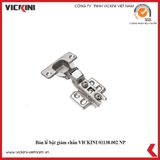  Bản lề bật VICKINI 01138 NP ken bóng 