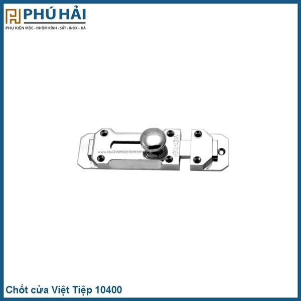  Chốt cửa Việt Tiệp 10400 