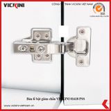  Bản lề bật giảm chấn VICKINI 01618 PSS inox bóng 