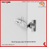  Bản lề bật giảm chấn VICKINI 01708 NP 