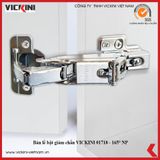  Bản lề bật giảm chấn VICKINI 01718 - 165° NP ken bóng 