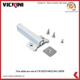  Nêm nhấn mở cửa tủ VICKINI 04022.001 GRPR 