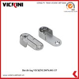  Bát đỡ ống VICKINI 20076.001 CP crom bóng (30x15) 