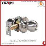  Khóa cửa nắm đấm VICKINI 30801 SSS inox mờ 