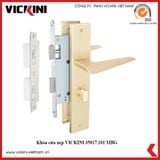  Khóa cửa nẹp VICKINI 35017.101 