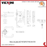  Khóa cửa phân thể VICKINI 37102.101 SSS 