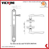  Tay khóa cửa đại sảnh VICKINI 38605.001 