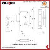  Thân khóa cửa VICKINI 40045.001 SSS inox mờ 