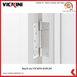 Bản lề cửa VICKINI 43109.203 