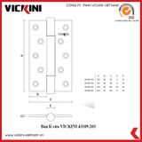  Bản lề cửa VICKINI 43109.203 