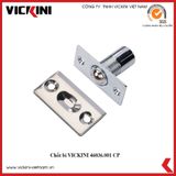  Chốt bi VICKINI 46036.001 CP crom bóng 
