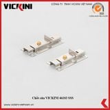 Chốt cửa VICKINI 46103 SSS 