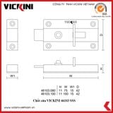  Chốt cửa VICKINI 46103 SSS 