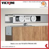  Bánh xe treo cửa VICKINI 47856.001 SPR bạc sơn 