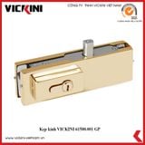  Kẹp kính VICKINI 61500.001 (khoá sàn) 