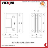  Bản lề cabin tắm VICKINI 66048.090 