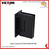  Bản lề cabin tắm VICKINI 66048.090 