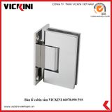  Bản lề cabin tắm VICKINI 66078.090 