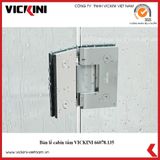  Bản lề cabin tắm VICKINI 66078.135 
