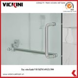  Tay cửa kính VICKINI 69121.500-Þ25x300x500 
