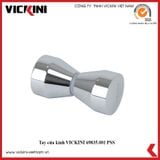  Tay cửa kính VICKINI 69835.001 