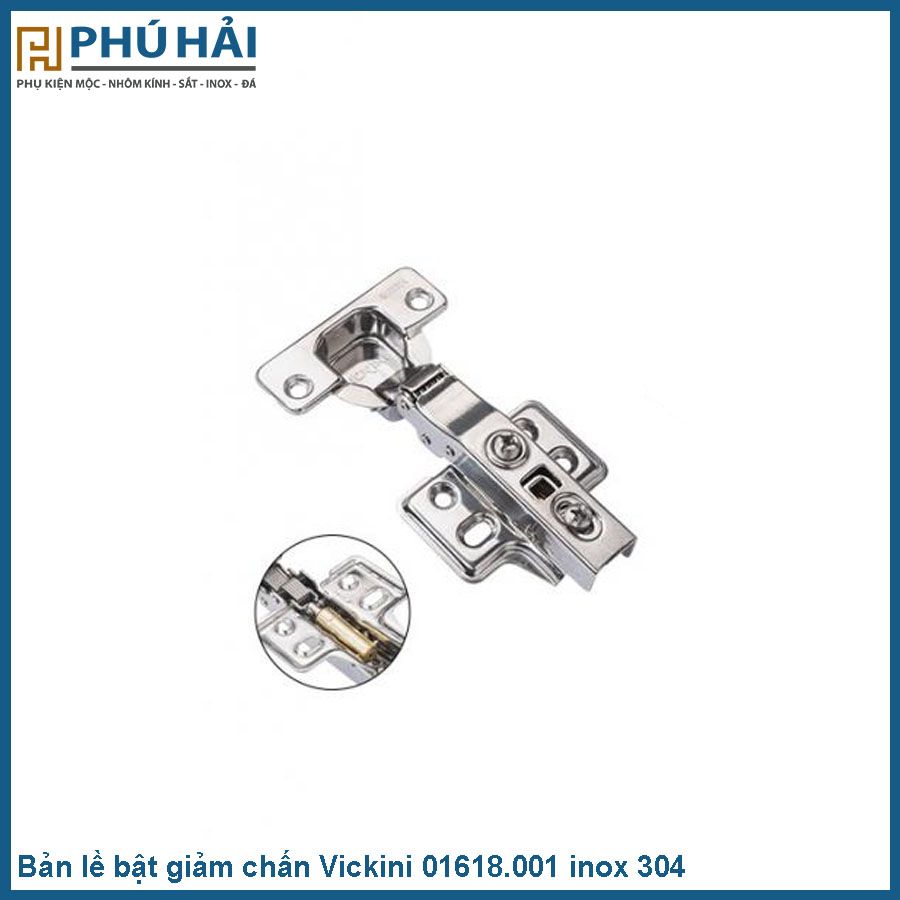  Bản lề bật giảm chấn Vickini 01618.001 Thẳng inox 304 