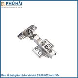  Bản lề bật giảm chấn Vickini 01618.002 cong vừa inox 304 