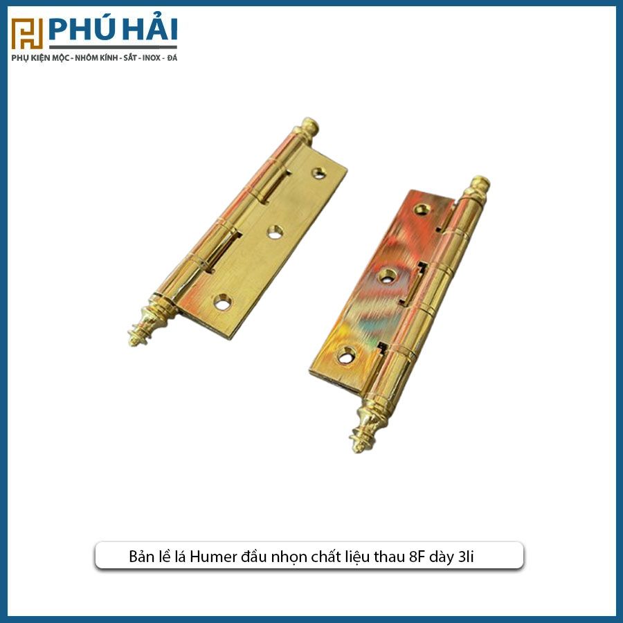  Bản lề lá Humer đầu nhọn chất liệu thau 8F dày 3li 