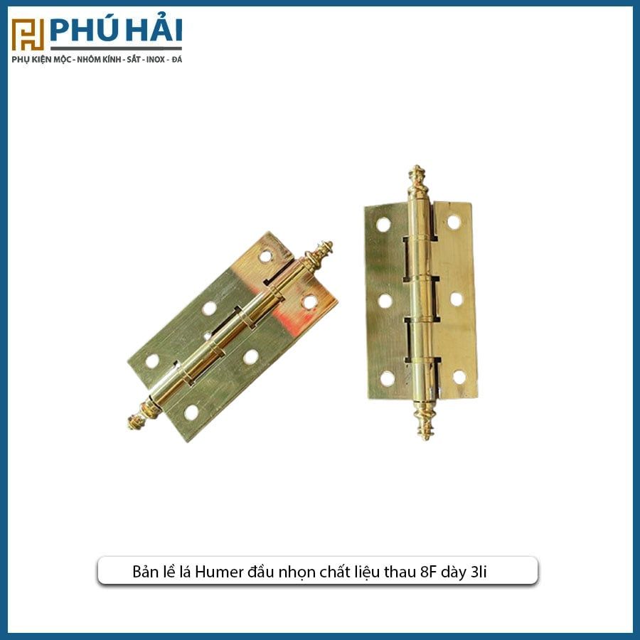  Bản lề lá Humer đầu nhọn chất liệu thau 8F dày 3li 