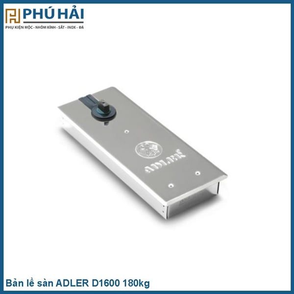  Bản lề sàn ADLER D1600 180kg 