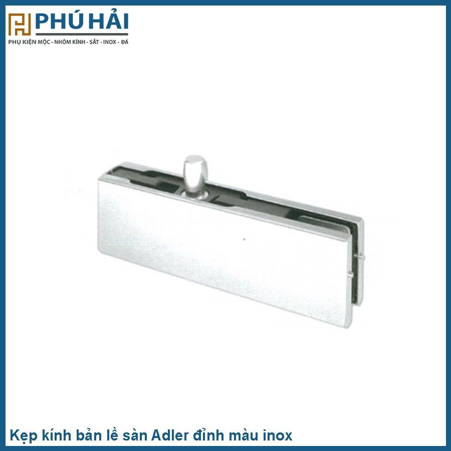  Kẹp kính bản lề sàn Adler đỉnh màu inox 