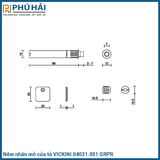  Nêm nhấn mở cửa tủ VICKINI 04021.001 GRPR 