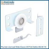  Phụ kiện cửa trượt Slido Classic 40 IF AA Hafele 494.00.116 