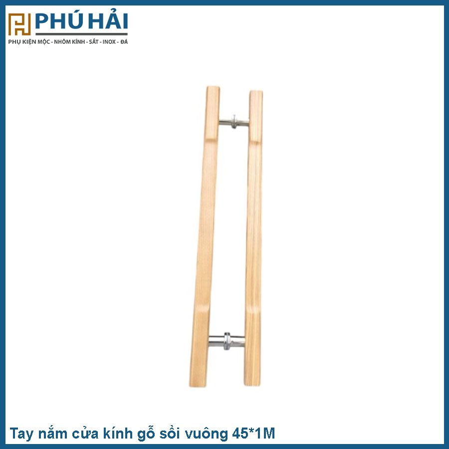  Tay nắm cửa kính gỗ sồi vuông 45*1M 