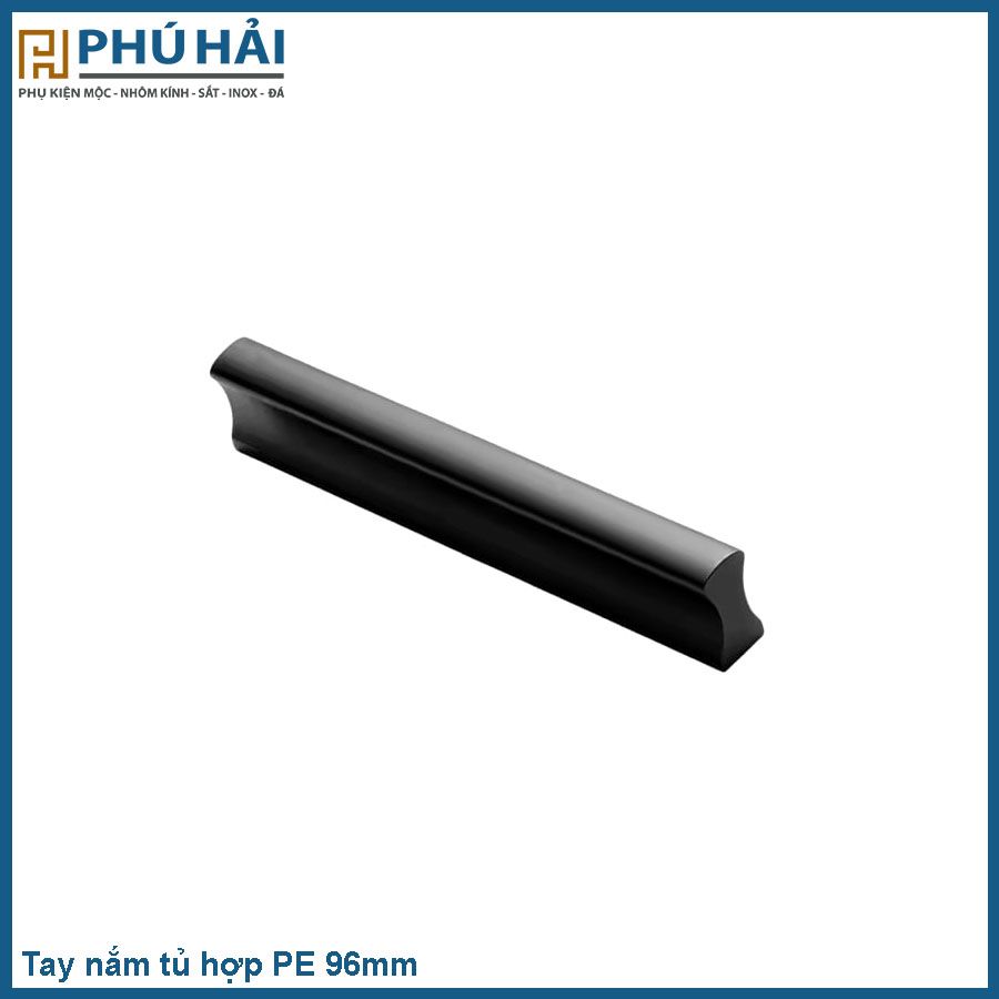  Tay nắm tủ hợp PE 96mm 