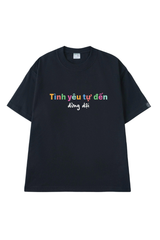 Áo Thun Unisex Tình Yêu Tự Đến 