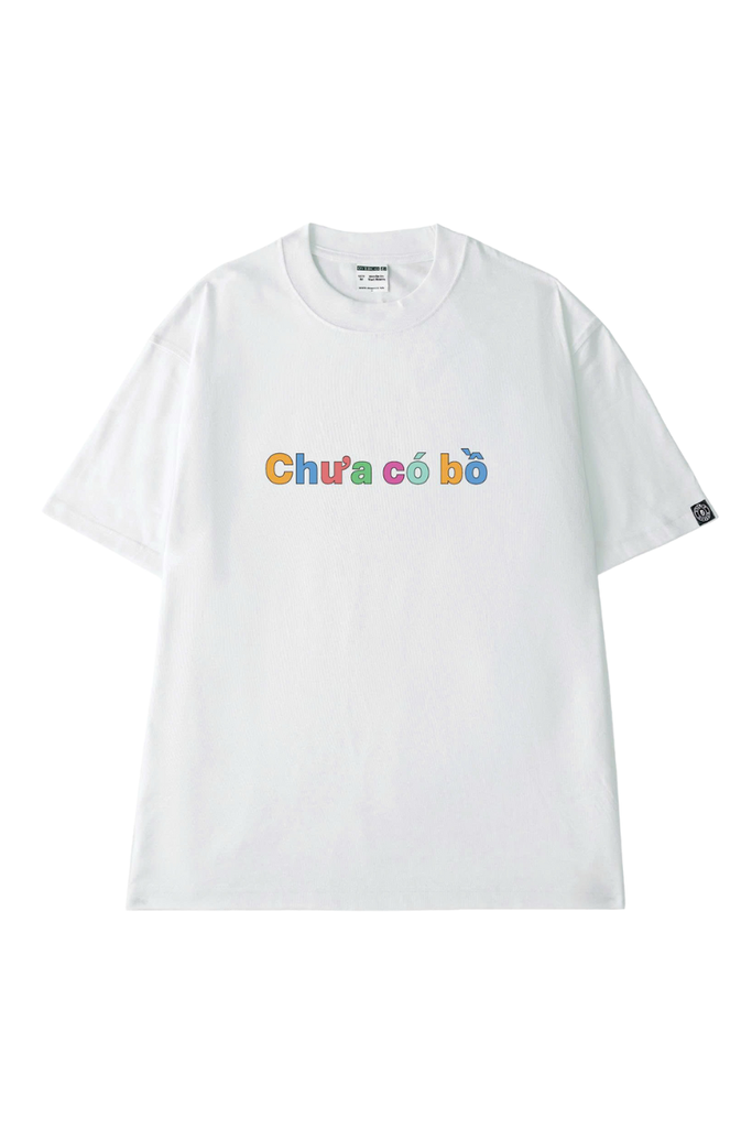 Áo Thun Unisex Chưa Có Bồ - O1A220