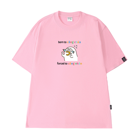 Áo Thun Unisex Born To Công Chúa - O1A232