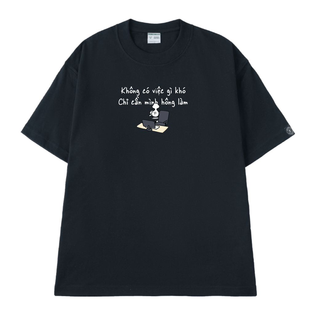 Áo Thun Unisex Không Có Việc Gì Khó - O1A233