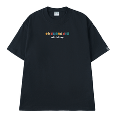Áo Thun Unisex Có Không Giữ Mất Hỏi Mẹ - O1A234