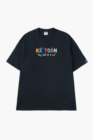 Áo Thun Unisex Kế Toán Sống Chết Với Số Má - O1A244