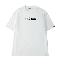 Áo Thun Unisex Thứ Hai Đến Thứ Bảy - O1A242