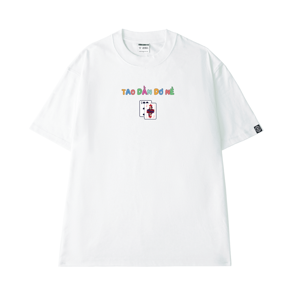 Áo Thun Unisex Tết TAO DẰN DƠ NÈ  - O1A256