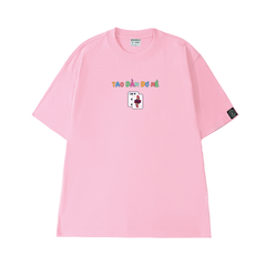 Áo Thun Unisex Tết TAO DẰN DƠ NÈ  - O1A256