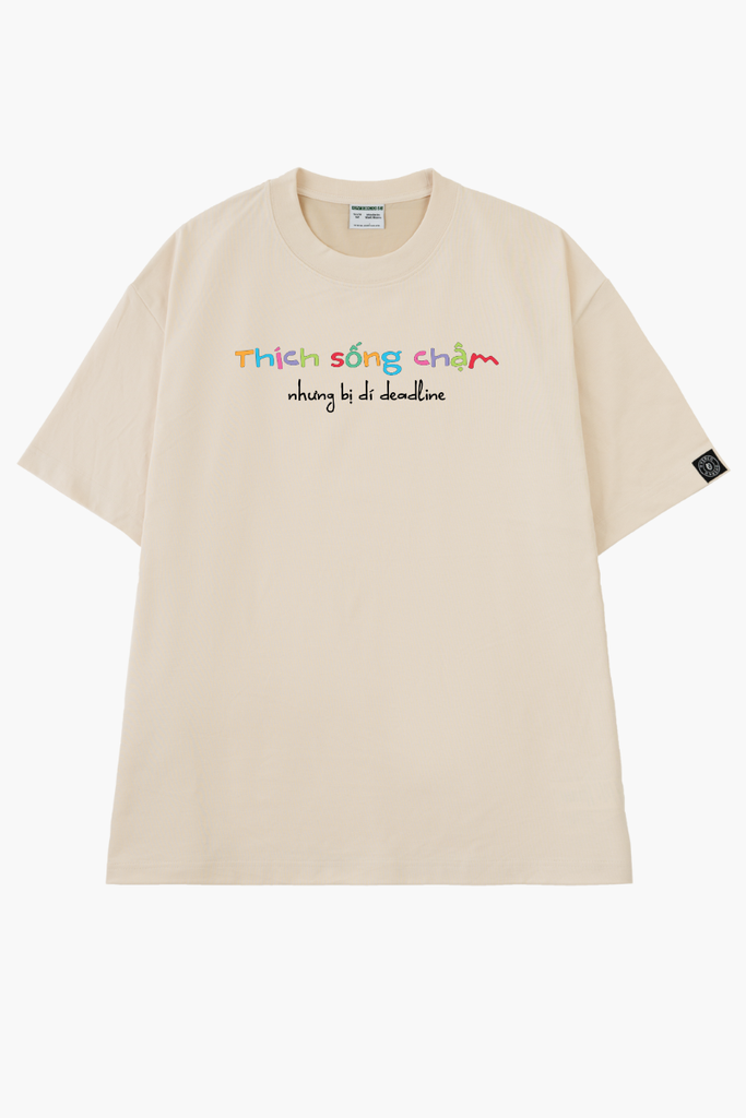 Áo Thun Unisex Thích Sống Chậm - O1A247