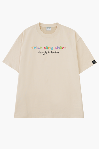 Áo Thun Unisex Thích Sống Chậm - O1A247